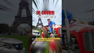 je reconnais plus personne en massey ferguson cover Johnny [upl. by Sigvard542]