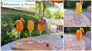 Mimosas 3 Ways  How To Make The Best Mimosas  Brunch Recipes [upl. by Lorenz]