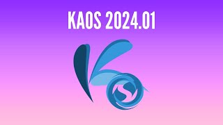 Whats New in KaOS 202401 [upl. by Enomaj812]