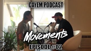 Cayem Interviews Podcast  Patrick Miranda Movements [upl. by Tila]