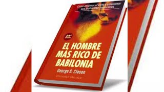 El Secreto del Hombre más Rico de Babilonia REVELADO [upl. by Caryn912]