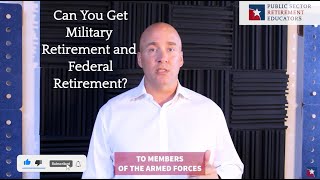 Can You Get Military Retirement and Federal Retirement [upl. by Ethelstan316]