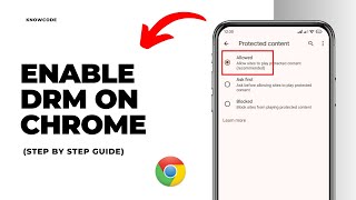 How To Enable DRM On Chrome Mobile Quick And Easy [upl. by Anoblav]