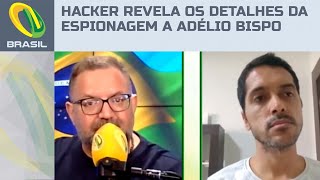 Hacker revela os detalhes a espionagem a Adélio Bispo [upl. by Bendicty]