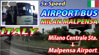 5x MALPENSA BUS Milano Centrale Station → Malpensa Airport Passengers View [upl. by Kenleigh]