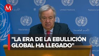 La ONU lanza advertencia Estamos en la era de la ebullición global [upl. by Edals607]