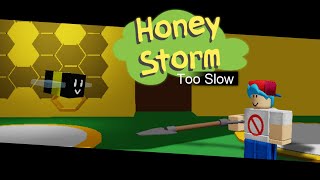 Honey Storm Too Slow  Bee Swarm Simulator Mix [upl. by Anatollo]