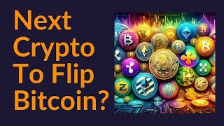 Next Crypto To Flip Bitcoin [upl. by Deck431]