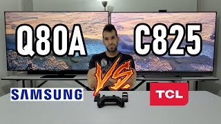 Samsung Q80A vs TCL C825 ¿Cuál es mejor Smart TVs 4K QLED Mini LED FullArray [upl. by Danielson825]