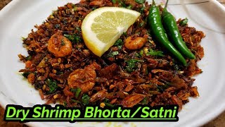 Sylheti Ranna Dry Shrimp BhortaSatni  Bangladeshi Recipe [upl. by Shapiro]