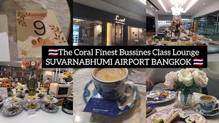 THE CORAL FINEST BUSSINES CLASS LOUNGE SUVARNABHUMI AIRPORT BANGKOK THAILAND 🇹🇭 [upl. by Laleb878]