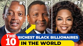 Richest Black Billionaires In 2024 How they made it [upl. by Sammons]