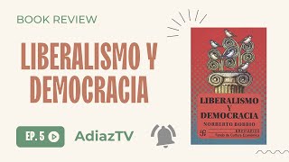 Liberalismo y democracia  Norberto Bobbio  Reflexiones 📖📚  Ep 5 [upl. by Tega532]