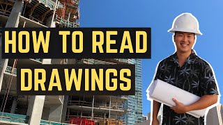 How to Read Construction Drawings  Beginners Guide to Blueprint Reading  Architectural Drawings [upl. by Ecirtnahc770]