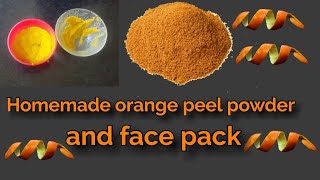 Homemade orange peel powder and face pack [upl. by Dulcinea]