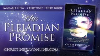 THE PLEIADIAN PROMISE by Christine Day [upl. by Eseela]