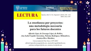 LECTURA La enseñanza por proyectos una metodología necesaria para los futuros docentes [upl. by Grant]