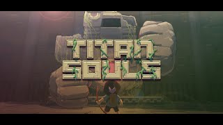 Titan Souls  Launch Trailer [upl. by Esilehc]