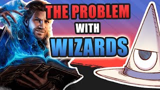 The Problem with Wizards in DampD [upl. by Nowed]