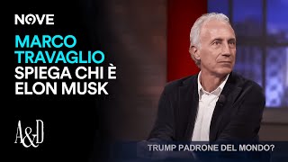 Marco Travaglio spiega chi è Elon Musk  Accordi e Disaccordi [upl. by Yetnom]