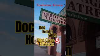 Doc Holliday and the bird cage theater in tombstone Arizona [upl. by Staley]