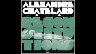 Alexandre Chatelard  Reconstitution Plaisir De France Remix [upl. by Zeeba]