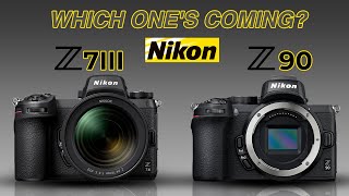 Nikon Z7III or Z90  Which Ones Coming [upl. by Karel]