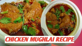 CHRISTMAS SPECIAL RECIPE CHICKEN MUGHLAI  CREAMY CHICKEN RECIPE MUGHLAI CHICKEN HOME MADE RECIPE [upl. by Akoyn]