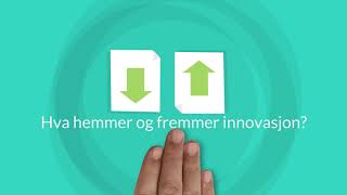 Hva hemmer og fremmer innovasjon [upl. by Urson]