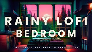 Rainy LoFi Bedroom 💫 Chill Beats and Rain Sounds to Sleep and Study 🌧️🌙 12 hours [upl. by Tips]