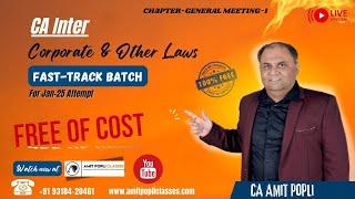 Lect 1 Meeting  CA Inter Corporate amp Other Law Free Fastrack Batch  Jan 25 Exam  CA Amit Popli [upl. by Schuh626]