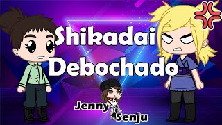 Shikadai DebochadoMEMETemari e Shikadai [upl. by Garrity]