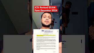 ICSI Revised EXAM form December 2024 [upl. by Nahama]