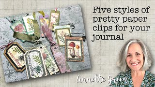 Five Styles of Pretty Paper Clips for Your Journal [upl. by Anel]