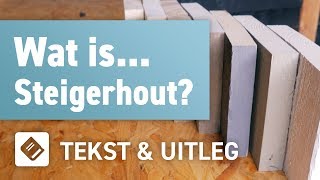 Wat is Steigerhout  OPMAATZAGENnl [upl. by Granniah]