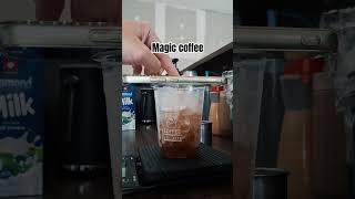 Magic coffee [upl. by Esital]