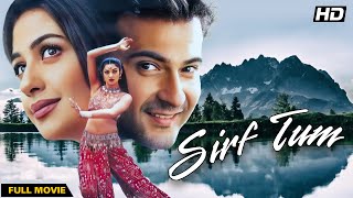 Sirf Tum 1999 Full Movie 4K  Bollywood Romantic Drama  Sanjay Kapoor Sushmita Sen Priya Gill [upl. by Aihsar]