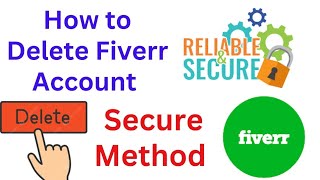 Fiverr account Deletion secure method [upl. by Enylcaj]