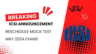 ICSI Reschedule CSEET May 2024 Mock test Exam  New Date Released by ICSI [upl. by Sidran82]