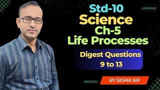 Ch5 Life Processes Science  Std10  Sigma Is Live [upl. by Ardnaskela]