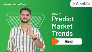 How to Predict Market Trends  Angel One [upl. by Attenrev]