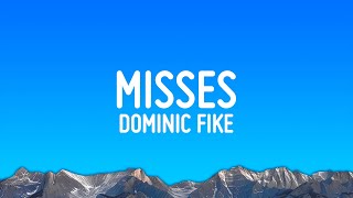 Dominic Fike  misses Lyrics [upl. by Lenssen]