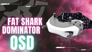 Fat Shark Dominator  How to Adjust the OSD [upl. by Polash]