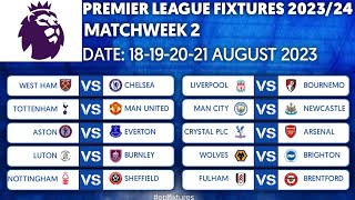 EPL Fixtures Today  Match Week 2 English Premier League Fixtures 20232024 Season [upl. by Bambie534]