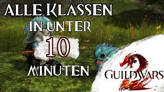 GW2  Alle Klassen in unter 10 Minuten  Anfänger Hilfe [upl. by Manno]