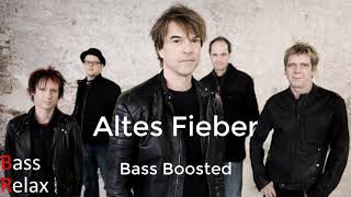 Die Toten Hosen  Altes Fieber Bass Boosted [upl. by Luhey]