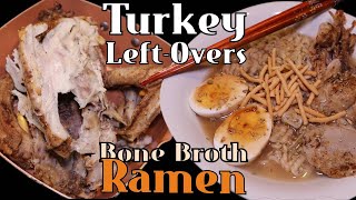 Leftover Turkey Recipe Idea  Ramen How to make Home Made Bone Broth with leftover turkey [upl. by Lindblad]