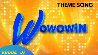 Wowowin Theme Song [upl. by Sibilla]