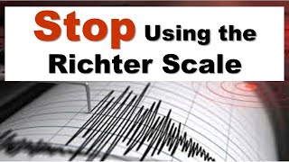 Why no one uses the Richter Scale anymore [upl. by Aihsitan242]