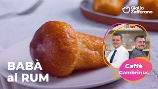 BABÀ al RUM il DOLCE NAPOLETANO con la RICETTA del CAFFÈ GAMBRINUS🥰✨ [upl. by Sirc]